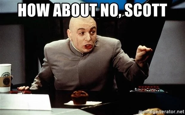 how-about-no-scott-jpg.52241